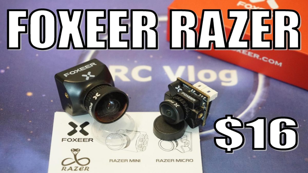 Foxeer Razer Mini / Micro. Бюджетная камера всего за $16.